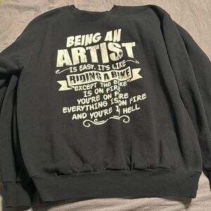 “Being an Artist” crewneck
